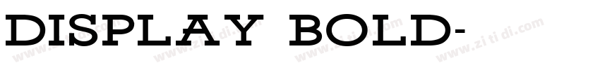 Display Bold字体转换 Display Bold字体转换